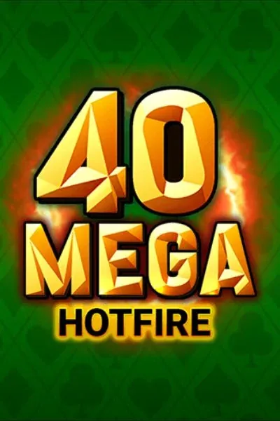 40 Mega Hotfire — machine à sous | Monsterwin Casino